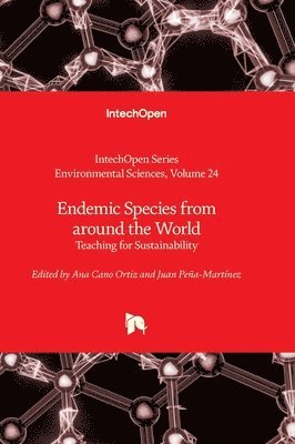 Juan Peña-Martínez, Ana Cano Ortiz - Endemic Species from around the World, Inbunden