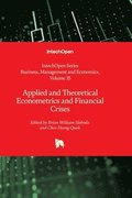 Applied and Theoretical Econometrics and Financial Crises