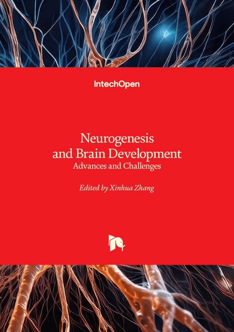 Xinhua Zhang, Xinhua Zhang - Neurogenesis and Brain Development, Inbunden