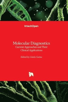 Gisela Gaina, Gisela Gaina - Molecular Diagnostics, Inbunden