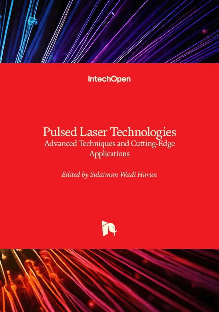 Sulaiman Wadi Harun, Sulaiman Wadi Harun - Pulsed Laser Technologies, Inbunden