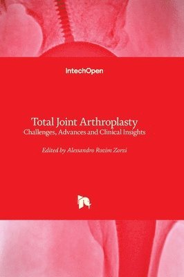 Alessandro Rozim Zorzi, Alessandro Rozim Zorzi - Total Joint Arthroplasty, Inbunden