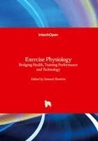 Samuel Honório - Exercise Physiology - Bridging Health, Training Performance, and Technology, Inbunden. Tillgänglighet: Lägg i varukorg