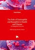 Jorge Morales-Montor - Role of Eosinophils and Basophils in Health and Disease - An Integrated Overview, Inbunden. Tillgänglighet: Lägg i varukorg