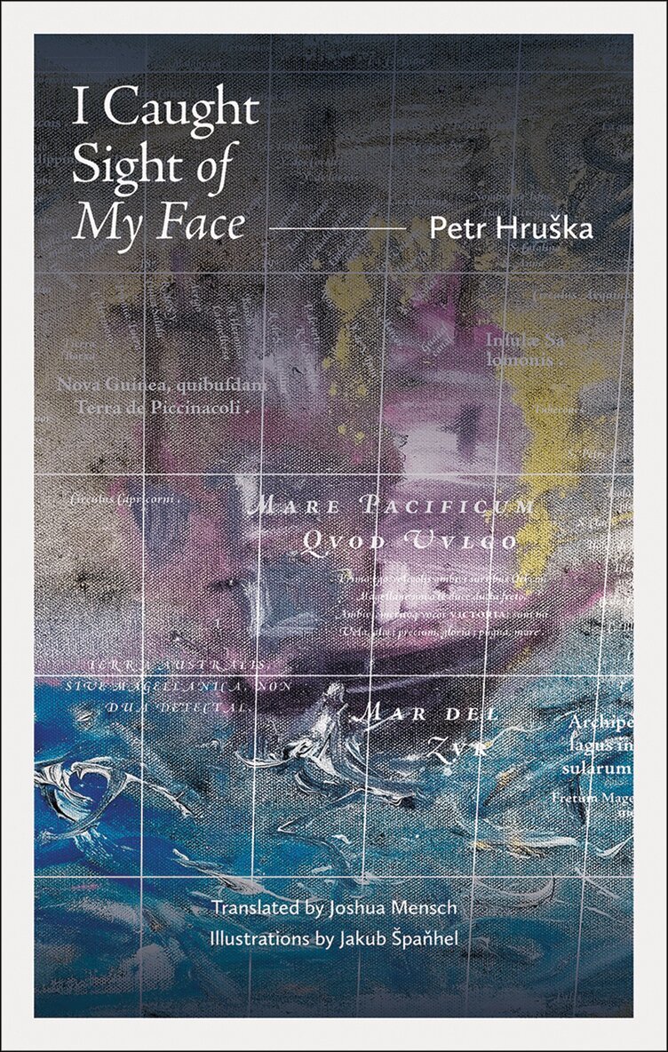 Petr Hruška - I Caught Sight of My Face, Inbunden