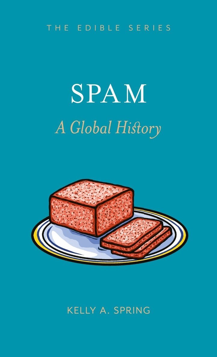 Kelly A. Spring - SPAM, Inbunden