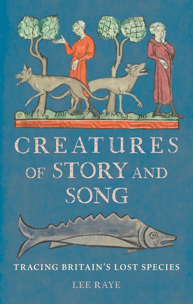 Lee Raye - Creatures of Story and Song, Inbunden. Tillgänglighet: Lägg i varukorg