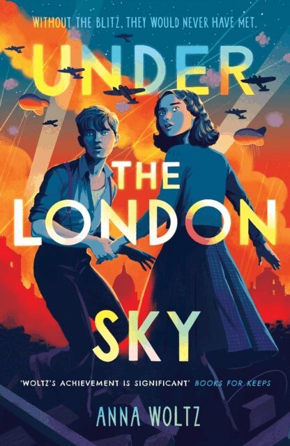 Anna Woltz - Under the London Sky, E-bok