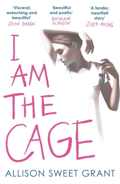 Allison Sweet Grant - I Am the Cage, E-bok