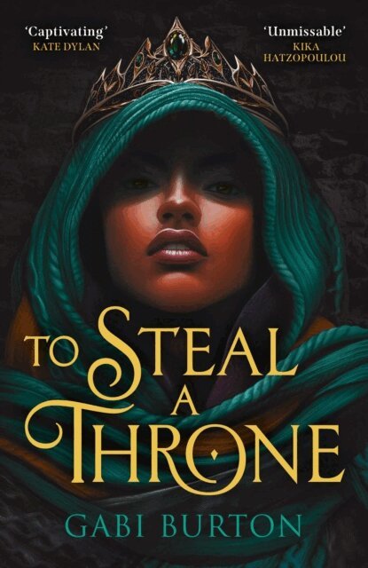 Gabi Burton - To Steal a Throne, E-bok