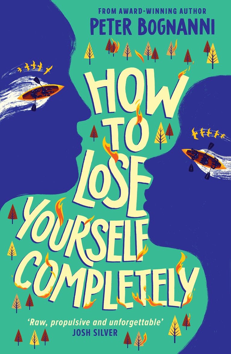 Peter Bognanni - How to Lose Yourself Completely, Häftad