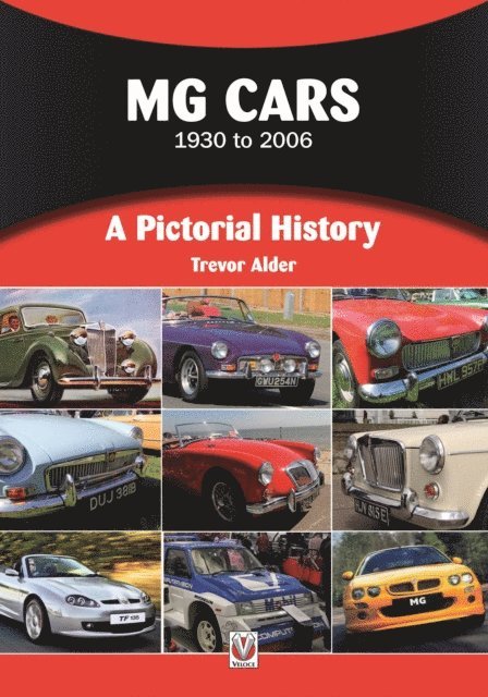 Trevor Alder - MG Cars 1930 to 2006, E-bok