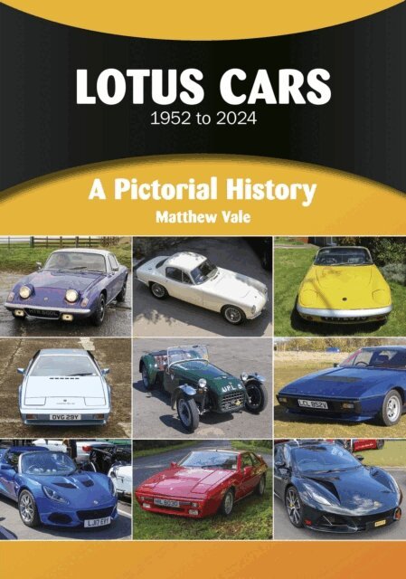 Matthew Vale - Lotus Cars 1952 to 2024, E-bok