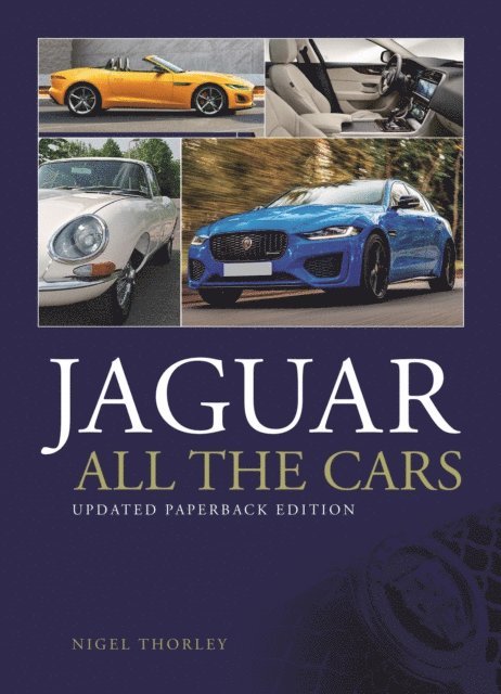 Nigel Thorley - Jaguar: All the Cars, E-bok