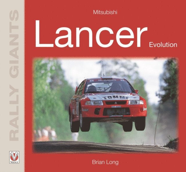 Brian Long - Mitsubishi Lancer Evolution, E-bok