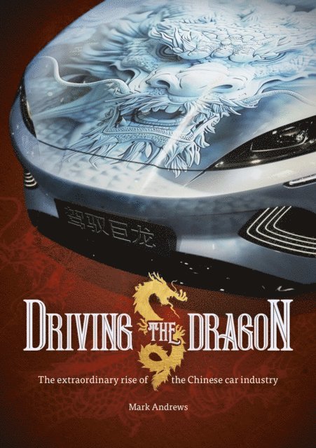 Mark Andrews - Driving the Dragon, E-bok