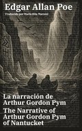 La narraci�n de Arthur Gordon Pym - The Narrative of Arthur Gordon Pym of Nantucket