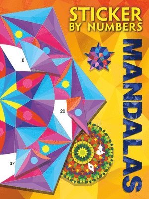 Igloobooks - Sticker by Numbers: Mandalas: Create Amazing 3-D Pictures, Häftad