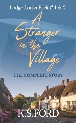 K S Ford - Stranger in the Village - The Complete Story, Häftad