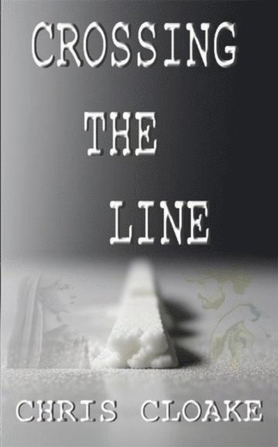 Chris Cloake - Crossing The Line, E-bok