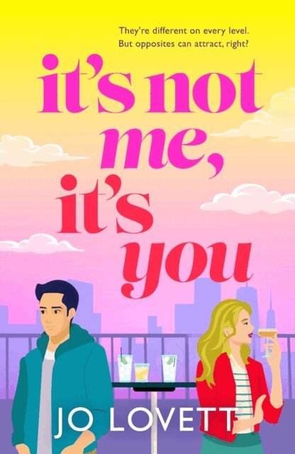 Jo Lovett - It's Not Me, It's You, E-bok