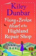Fixing a Broken Heart at the Highland Repair Shop