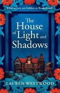 House of Light and Shadows