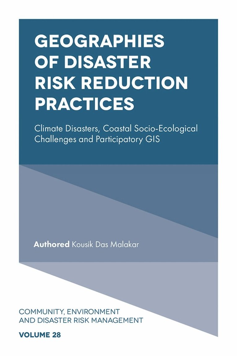 Kousik Das Malakar - Geographies of Disaster Risk Reduction Practices, Inbunden