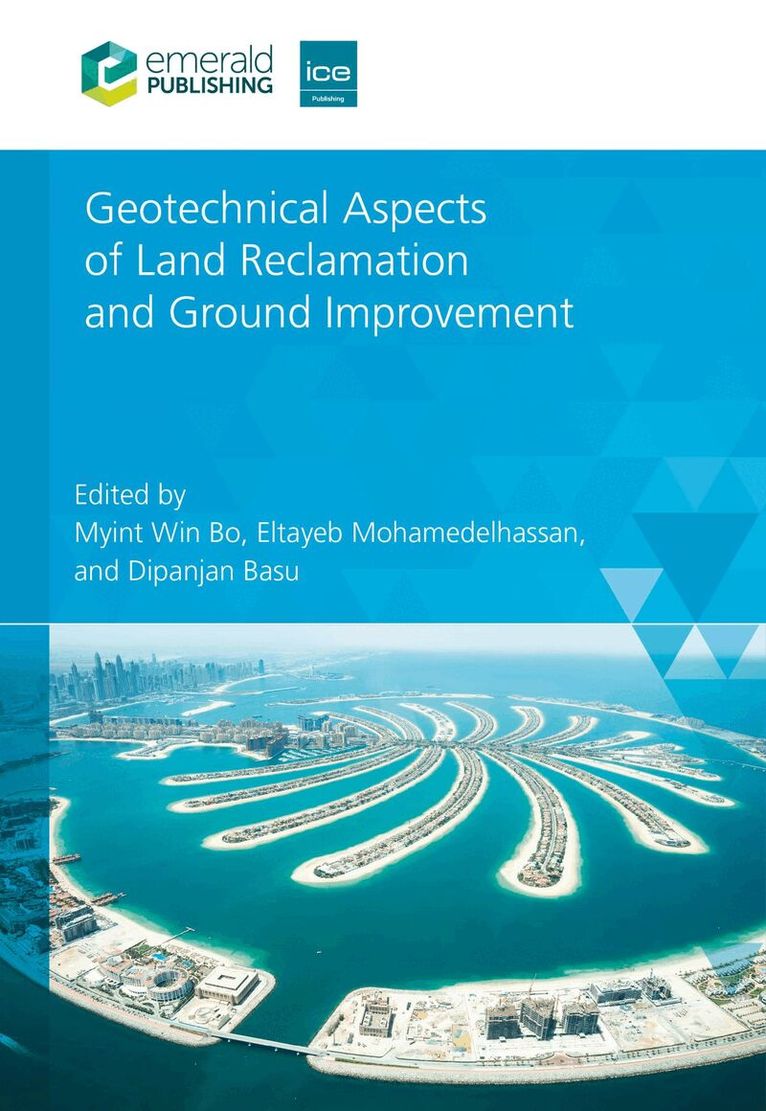 Myint Win Bo, Eltayeb Mohamedelhassan - Geotechnical Aspects of Land Reclamation and Ground Improvement, Inbunden. Tillgänglighet: Kommande