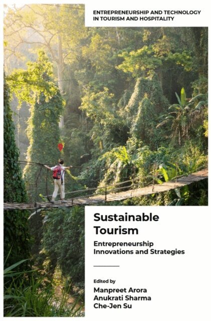 Che-Jen Su, Anukrati Sharma, Manpreet Arora - Sustainable Tourism Volume 1, E-bok