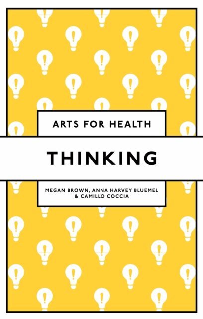 Camillo Coccia, Anna Harvey Bluemel, Megan E.L. Brown - Thinking, E-bok