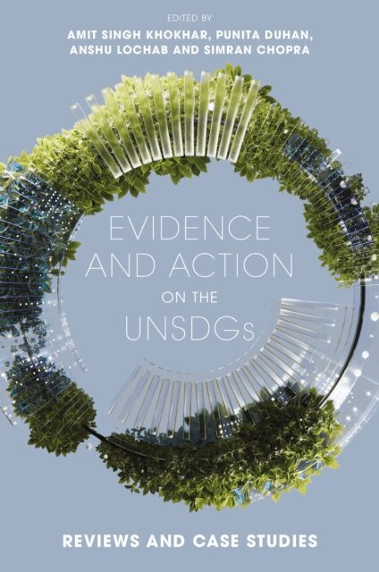 Simran Chopra, Anshu Lochab, Punita Duhan, Amit Singh Khokhar - Evidence and Action on the UNSDGs, E-bok