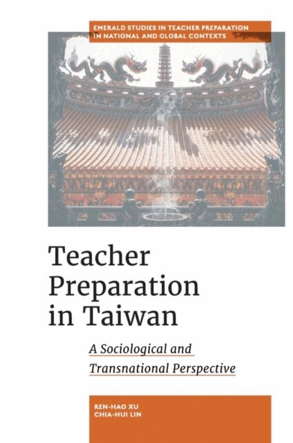 Chia-Hui Lin, Ren-Hao Xu - Teacher Preparation in Taiwan, E-bok. Tillgänglighet: Lägg i varukorg