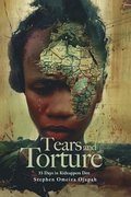 Tears, and Torture