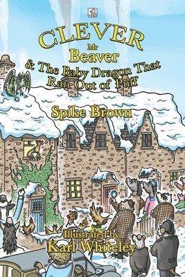Spike Brown - Clever Mr Beaver, Häftad. Tillgänglighet: Lägg i varukorg