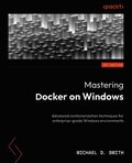 Mastering Docker on Windows