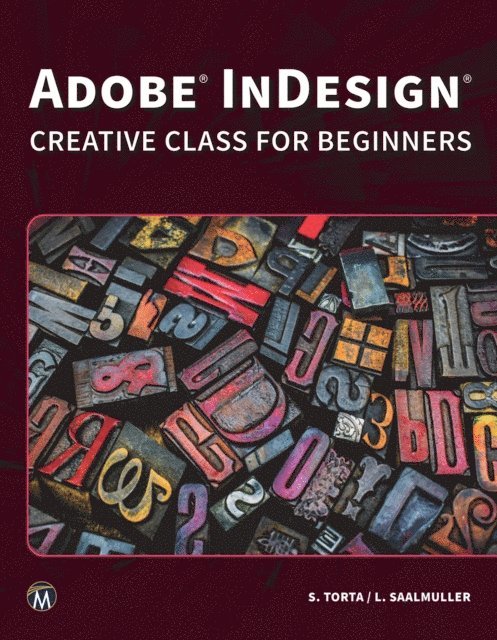 Stephanie Torta, Lauren Saalmuller, Mercury Learning and Information - Adobe InDesign, E-bok