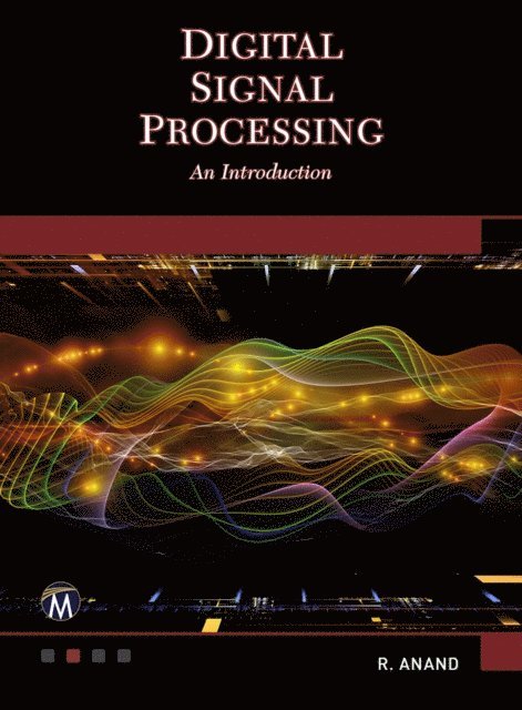 R. Anand, Mercury Learning and Information - Digital Signal Processing, E-bok