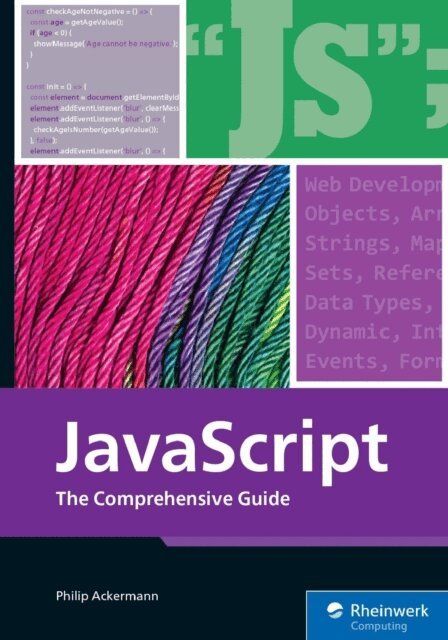 Philip Ackermann, Inc Rheinwerk Publishing - JavaScript, E-bok. Tillgänglighet: Lägg i varukorg
