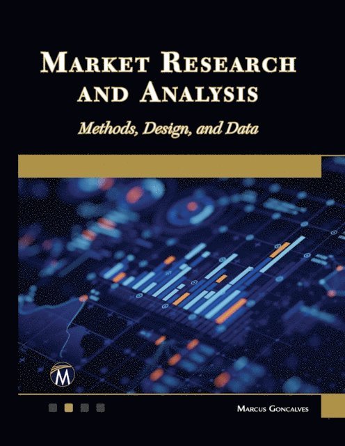 Marcus Goncalves, Mercury Learning and Information - Market Research and Analysis, E-bok