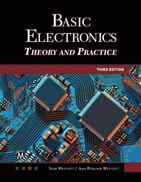 Jean Riescher Westcott, Sean Westcott, Mercury Learning and Information - Basic Electronics, E-bok