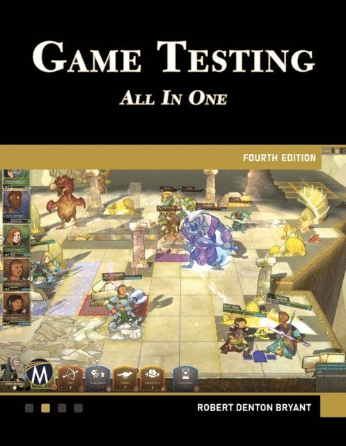 Robert Denton Bryant, Mercury Learning and Information - Game Testing, E-bok