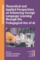 Georgios Neokleous, Joana Duarte - Theoretical and Applied Perspectives on Enhancing Foreign Language Learning through the Pedagogical Use of AI, Inbunden. Tillgänglighet: Kommande