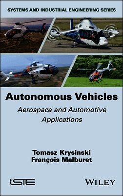 Tomasz Krysinski, François Malburet - Autonomous Vehicles, Inbunden