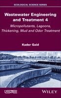 Kader Gaid - Wastewater Engineering and Treatment 4, Inbunden