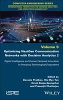 Devasis Pradhan, Hla Myo Tun, David Banjerdpongchai, Prasenjit Chatterjee - Optimizing NextGen Communication Networks with Decision Analytics 2, Inbunden. Tillgänglighet: Lägg i varukorg