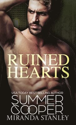 Summer Cooper, Miranda Stanley - Ruined Hearts, Inbunden