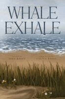 Lynn Barry - Whale Exhale, Häftad