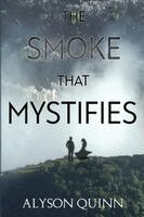 Alyson Quinn - Smoke that Mystifies, Häftad