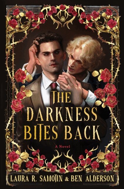 Ben Alderson, Laura R. Samotin - Darkness Bites Back, E-bok